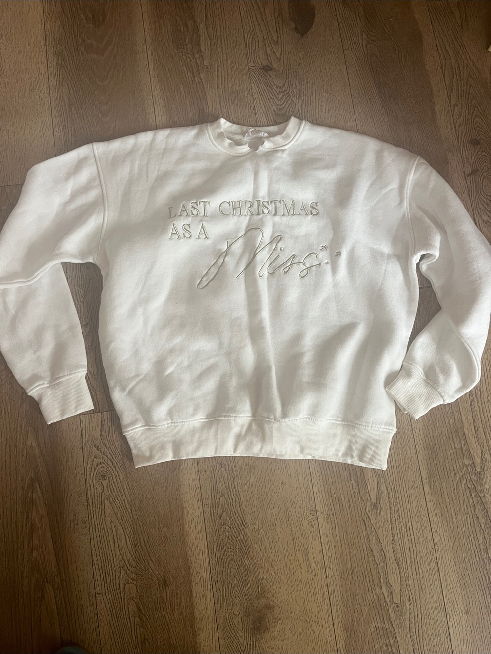 White 'Last Christmas As A Miss' Embroidered Women's Sweatshirt
